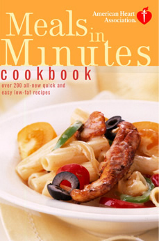 America Heart Association Meals In Minutes Cookbook
