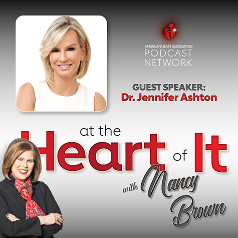 Photo Promo - At the Heart of It with Nancy Brown Guest Dr. Jennifer Ashton