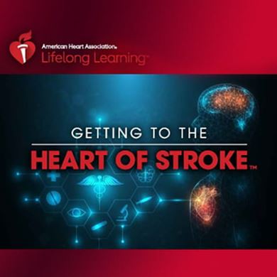 Getting to the Heart of Stroke™ | American Stroke Association