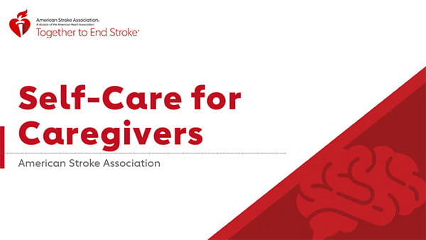 image of the American Stroke Association's Self-Care for Caregivers Presentation title slide